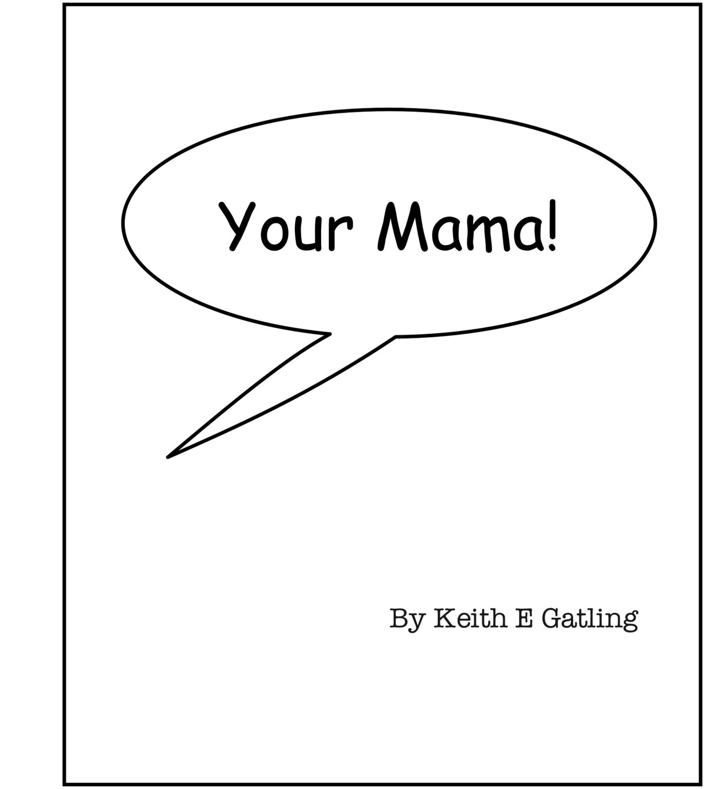 Your Mama!