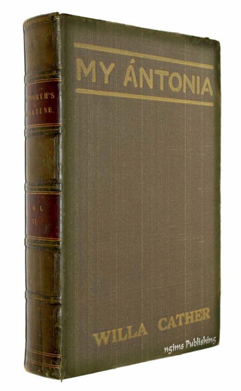 My &Atilde;ntonia (Illustrated + link to download FREE audiobook + Active TOC)