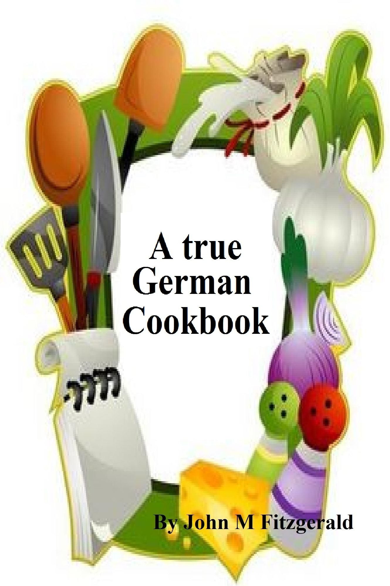 A true German Cookbook