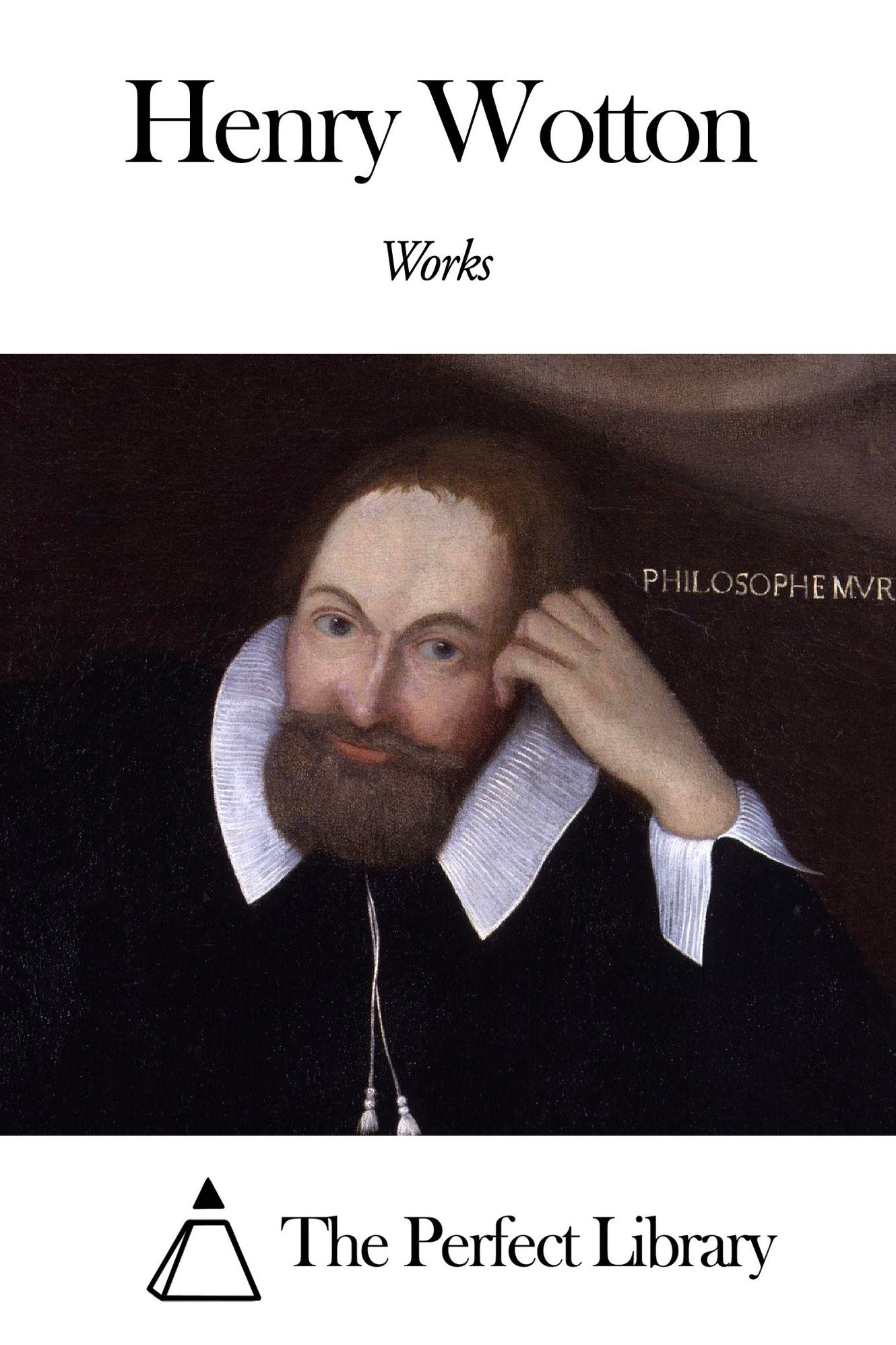 Works of Henry Wotton