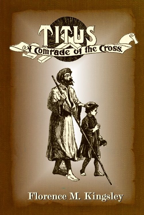 Titus A Comrade of the Cross