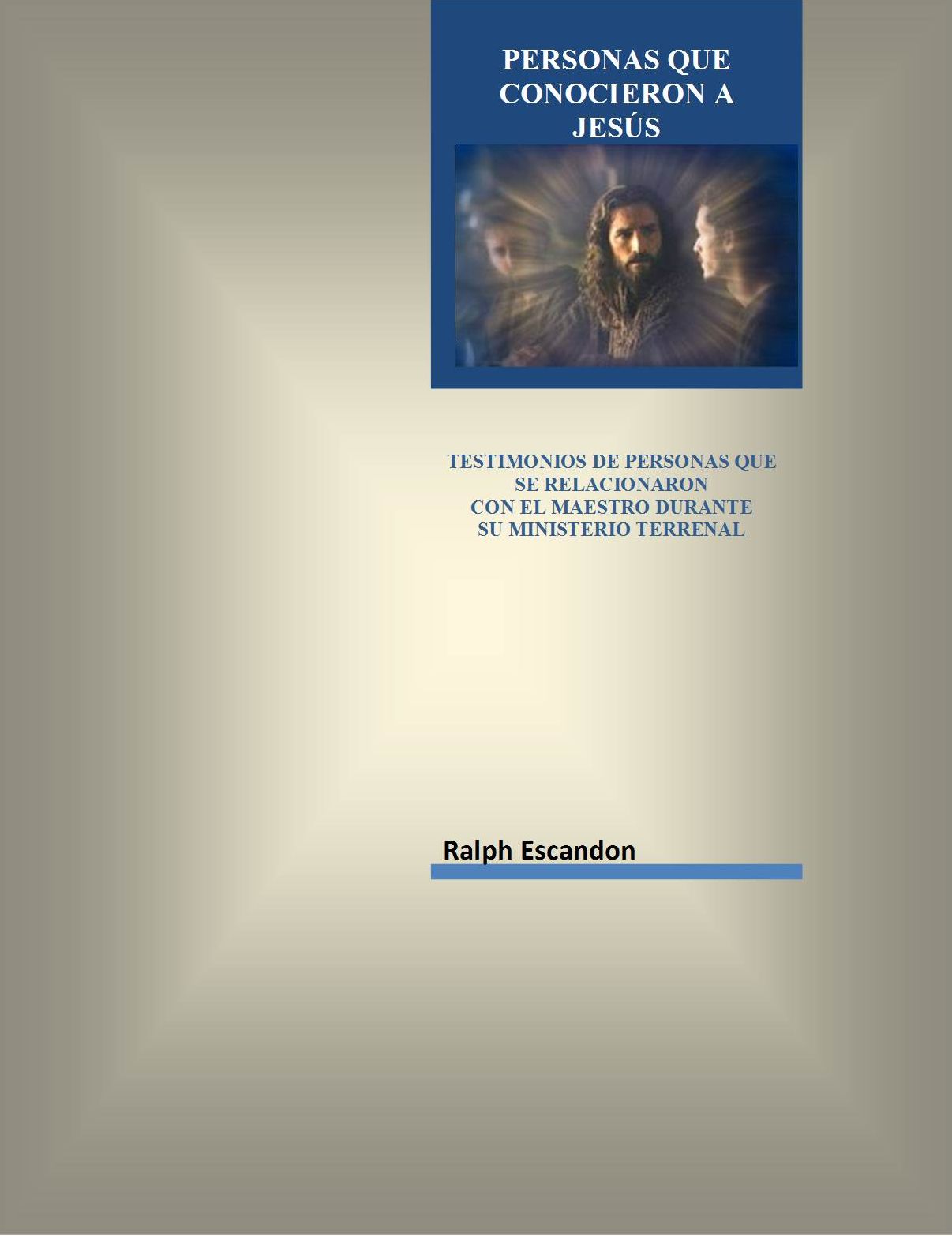 PERSONAS QUE CONOCIERON A JES&Uacute;S