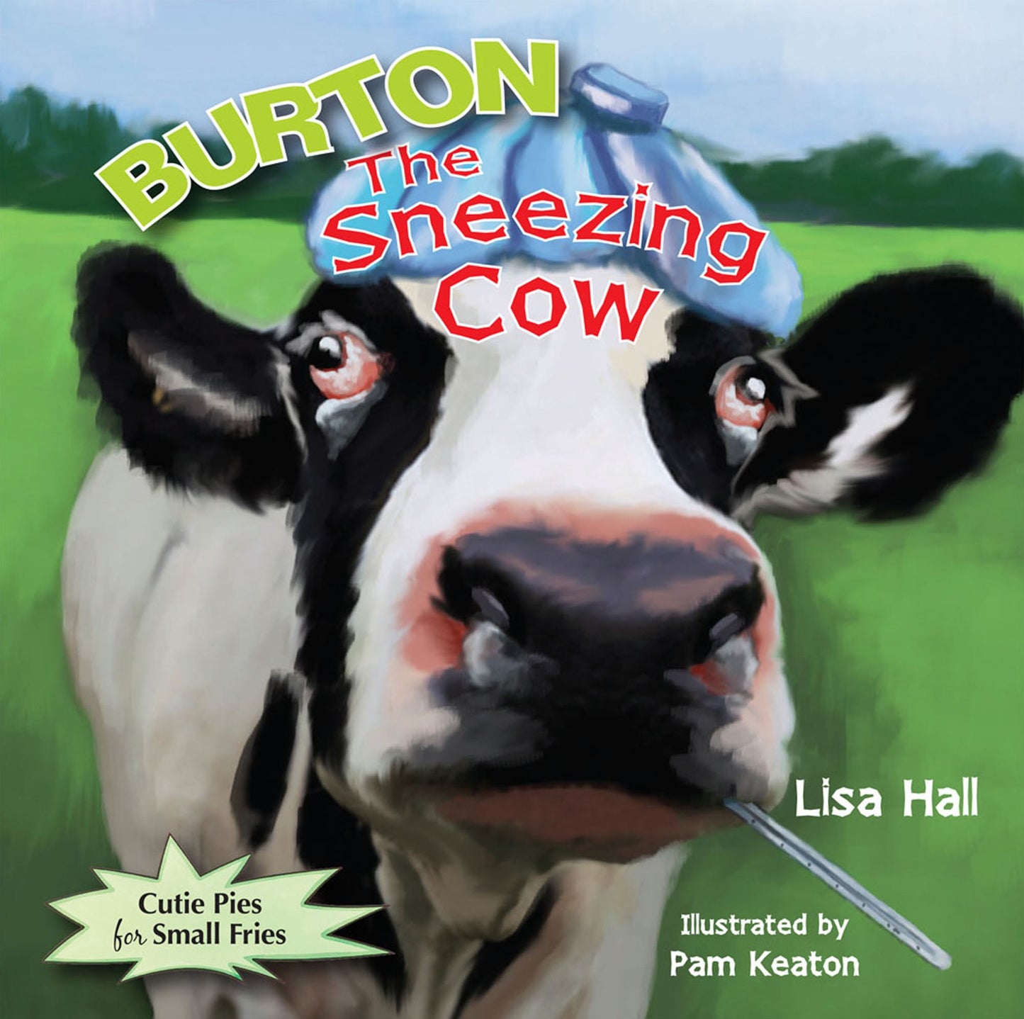 Burton the Sneezing Cow