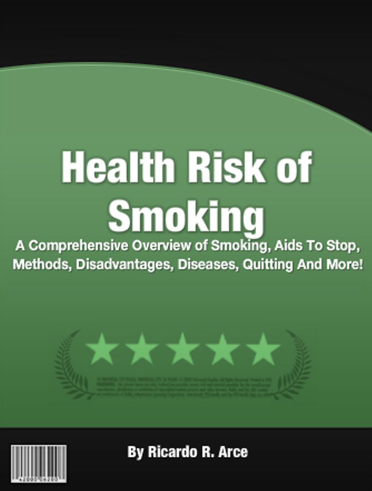 Health Risk of Smoking: A Comprehensive Overview of Smoking, Aids To Stop, Methods, Disadvantages, Diseases, Quitting And More!