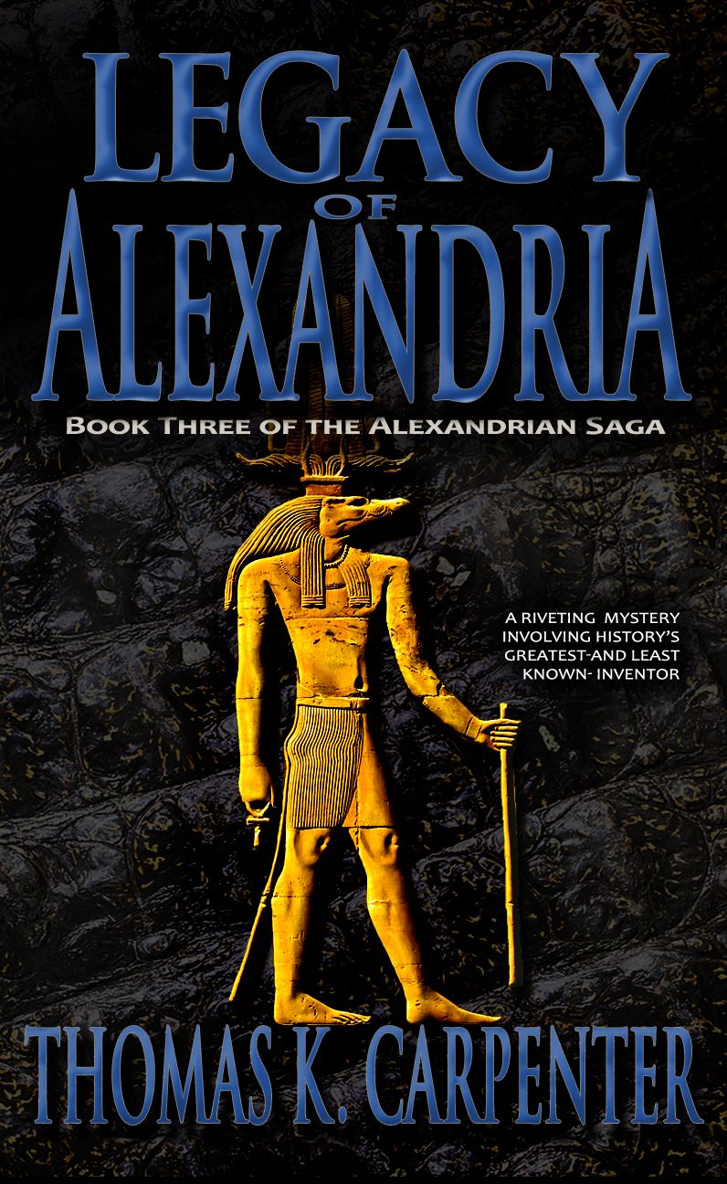 Legacy of Alexandria (Alexandrian Saga #3)