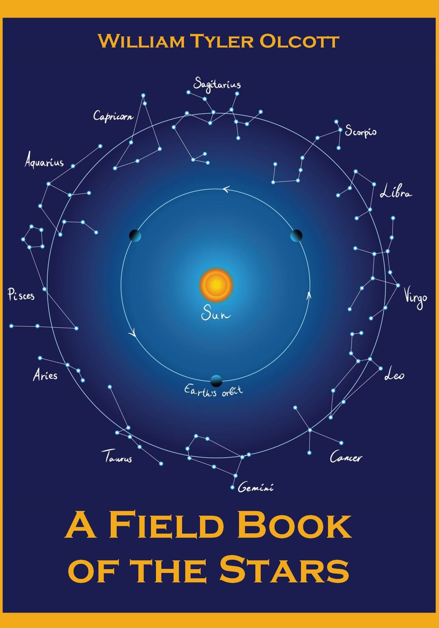 A Field Book of the Stars (Illustrated)