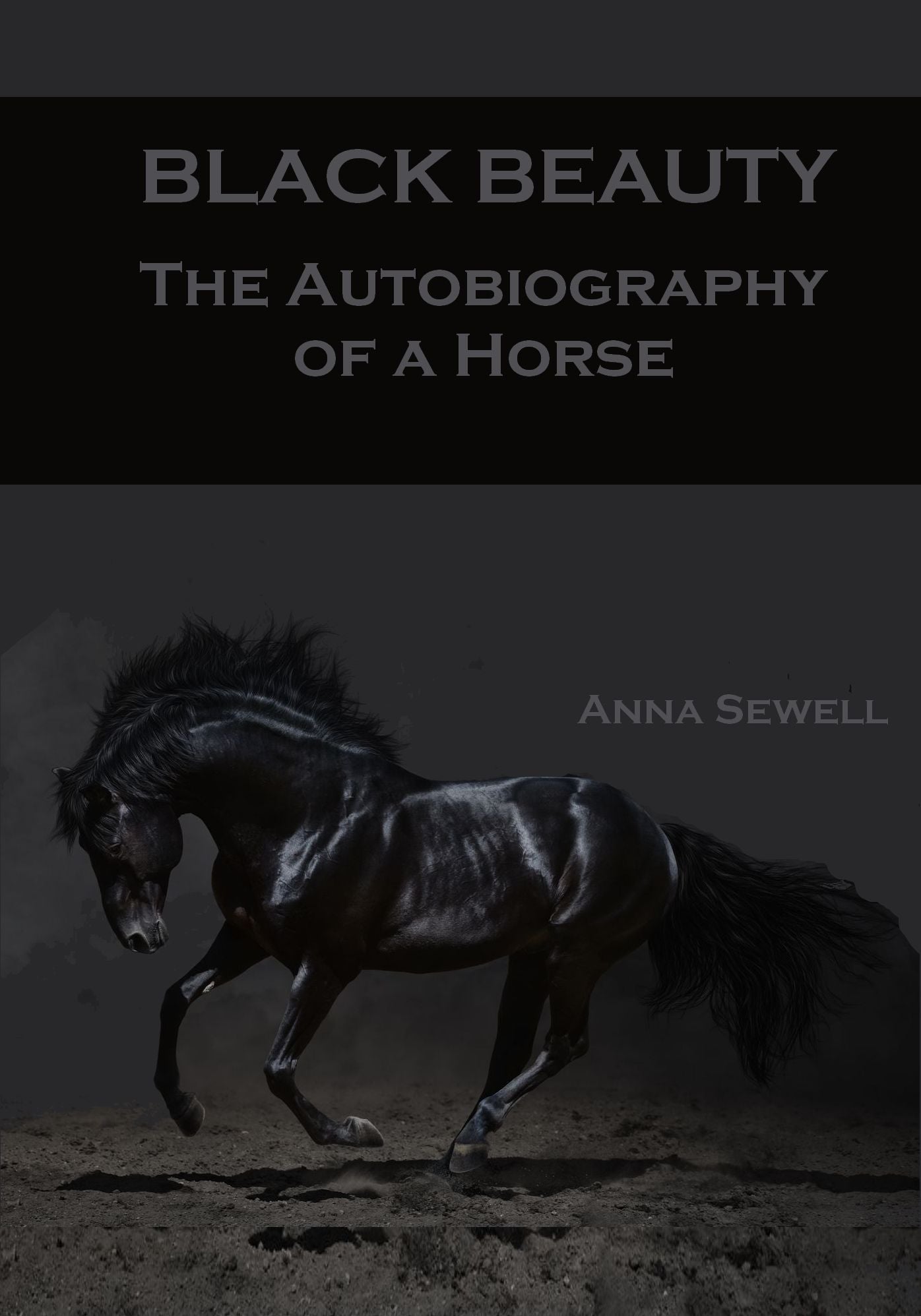 Black Beauty : The Autobiography of a Horse (Illustrated)