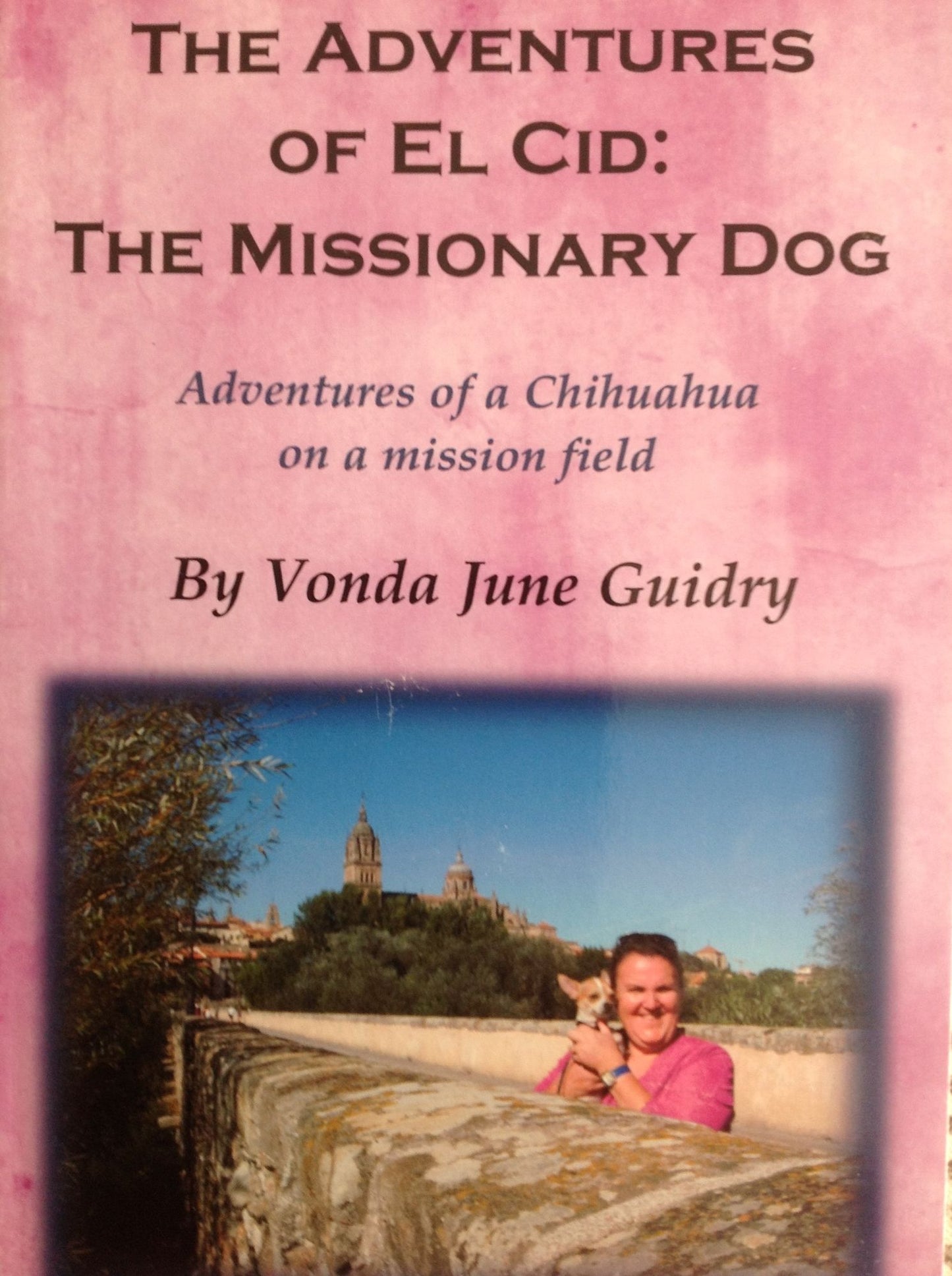 The Adventures of El Cid: The Missionary Dog