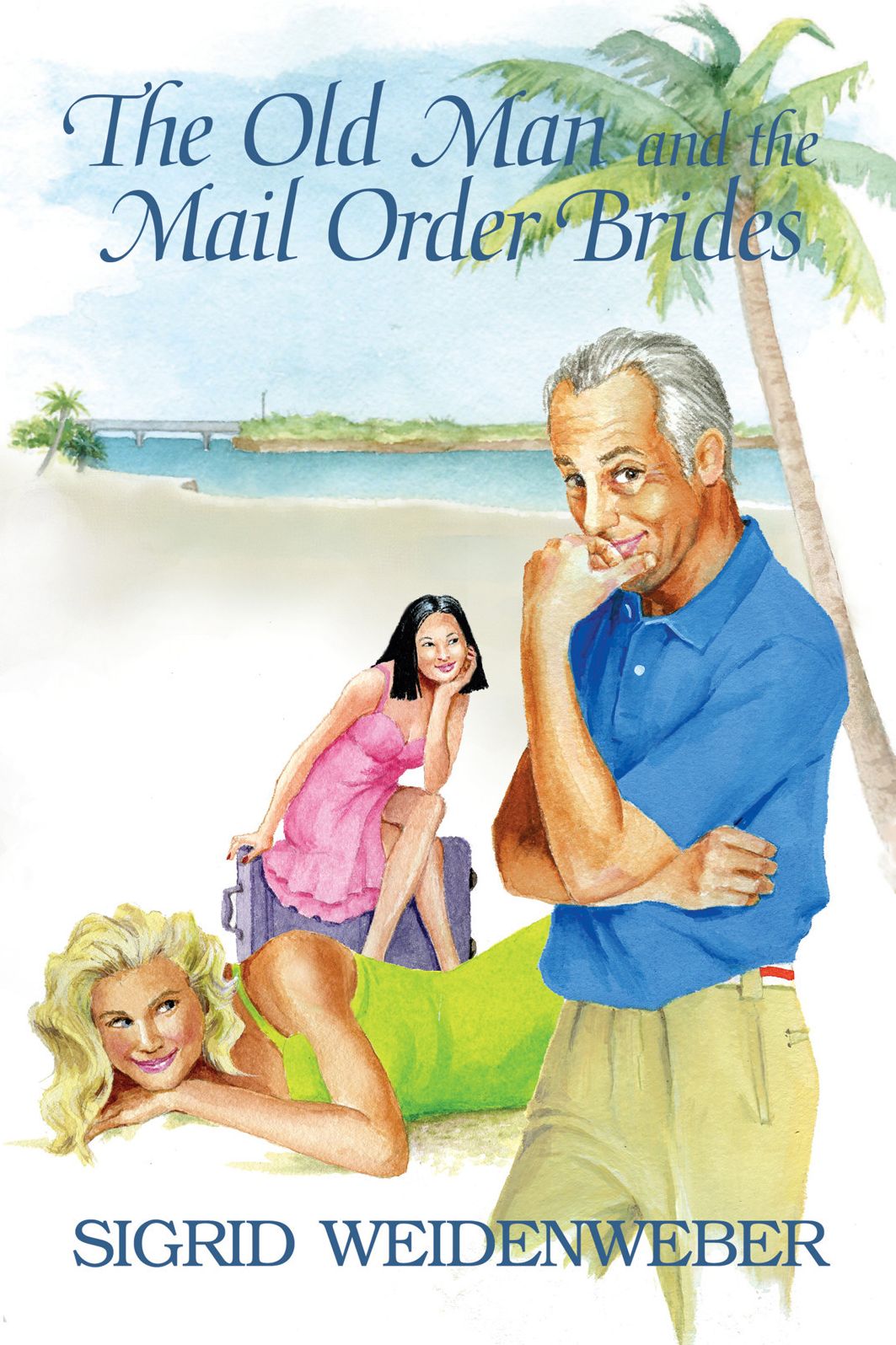 The Old Man and the Mail-Order Brides