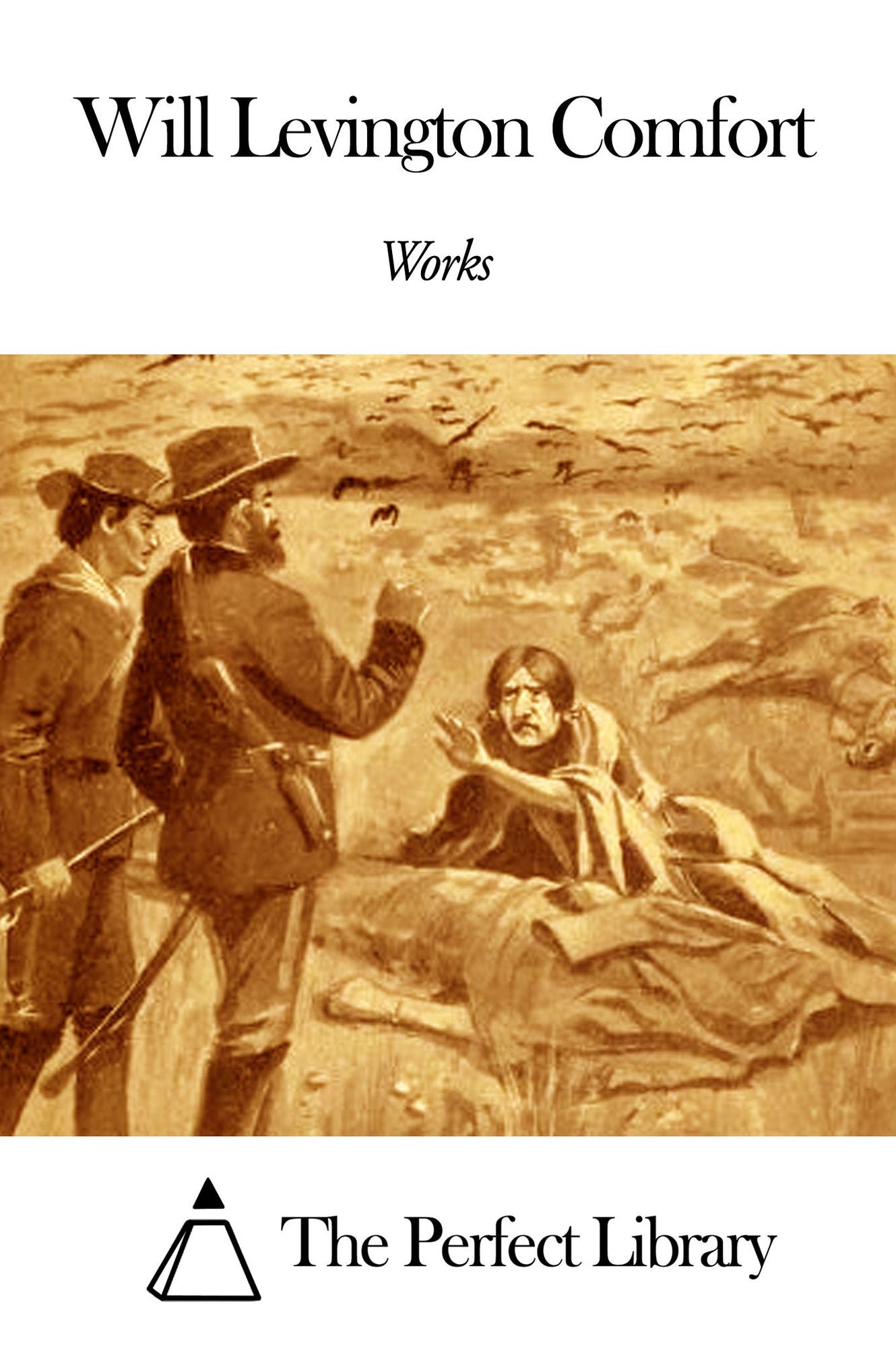 Works of Will Levington Comfort