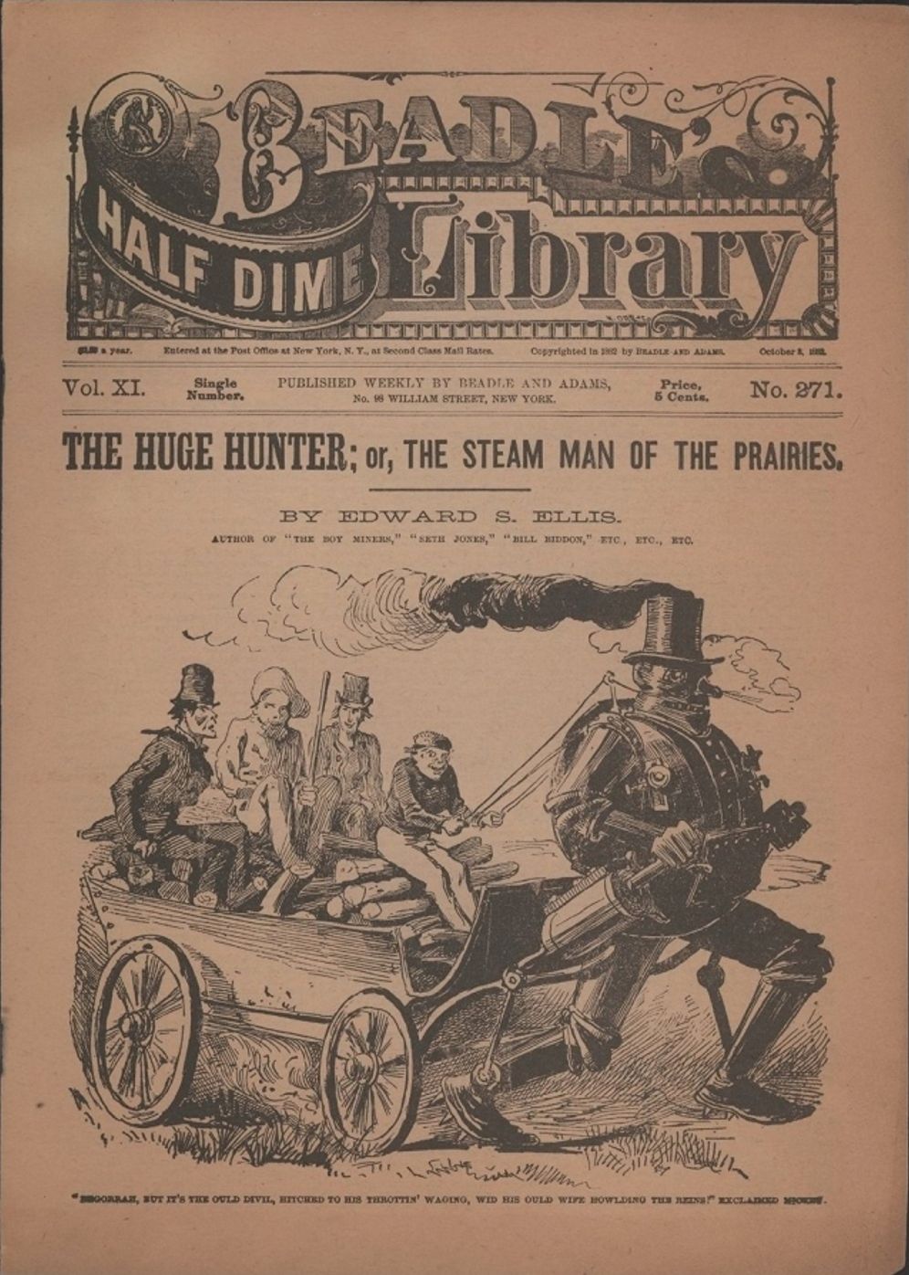 The Huge Hunter or, The Steam Man of the Prairies: A Pulp, Science Fiction, Adventure Classic By Edward S. Ellis! AAA+++