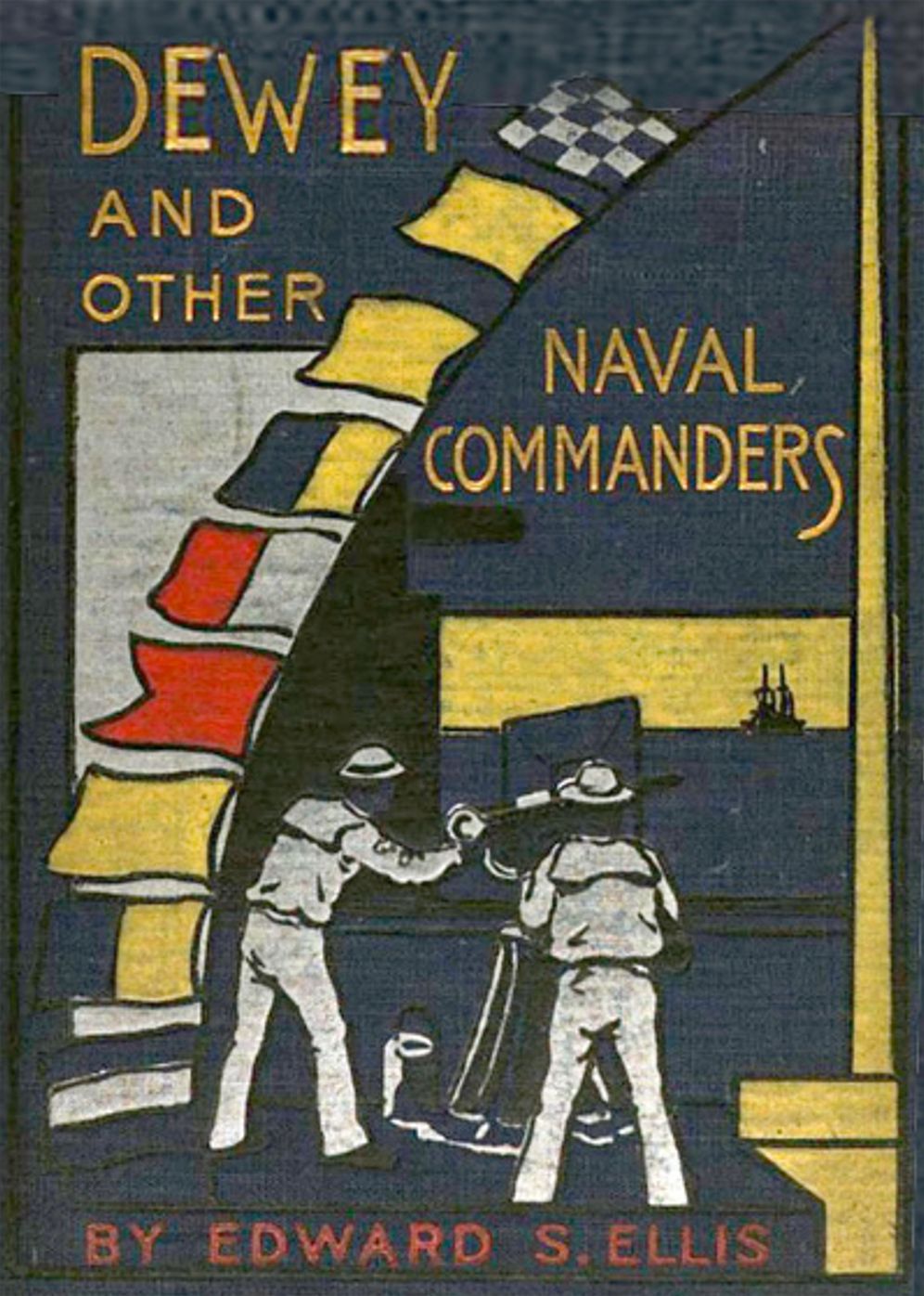 Dewey and Other Naval Commanders: A Biography, War, Nautical Classic By Edward S. Ellis! AAA+++