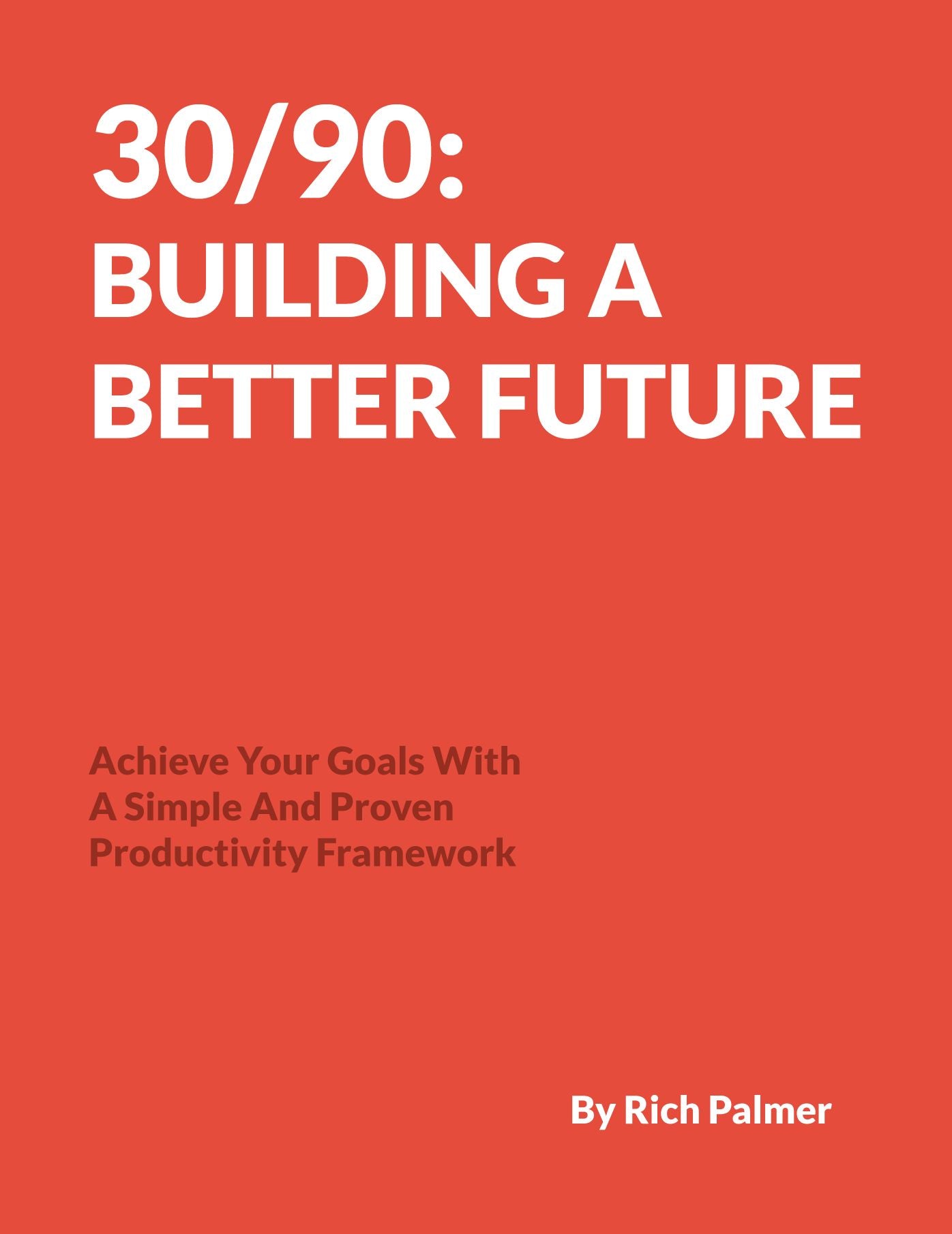30/90: Building A Better Future