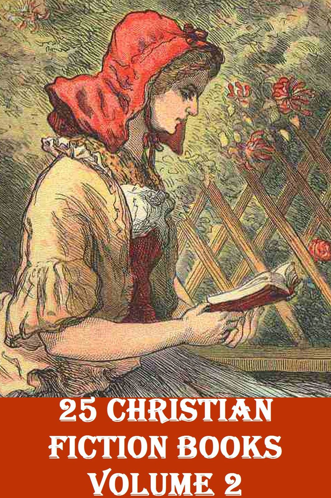 25 CHRISTIAN FICTION BOOKS, Volume 2