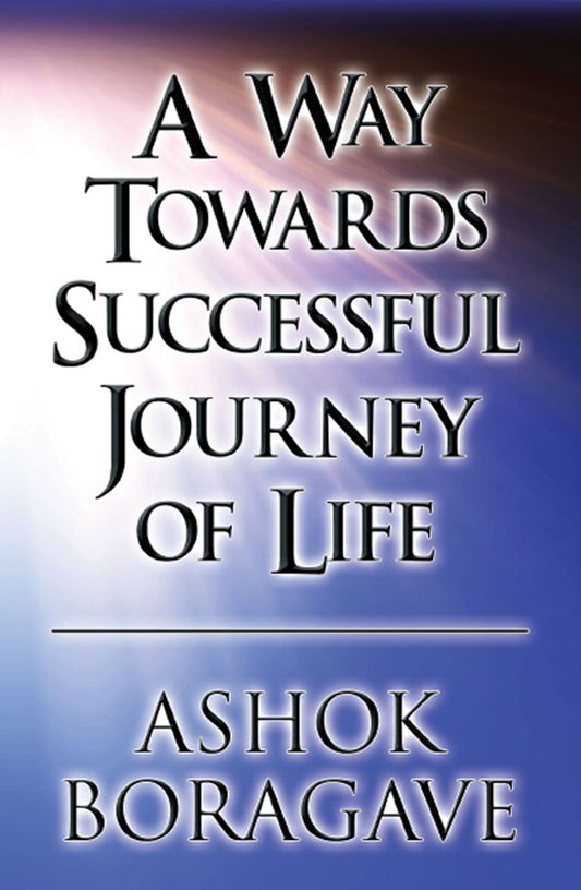 A Way Towards Successful Journey of Life
