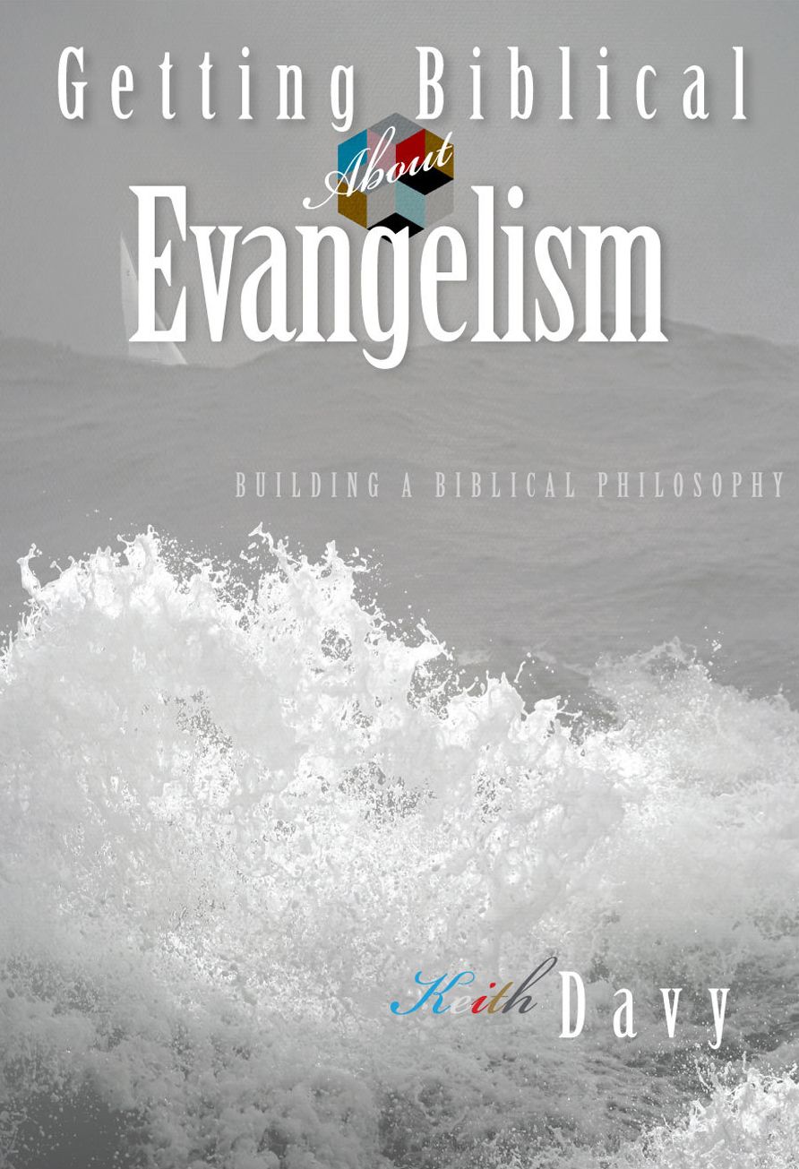 Getting Biblical About Evangelism