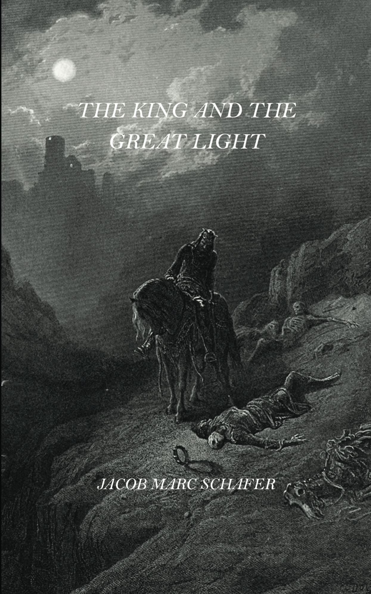 The King and the Great Light