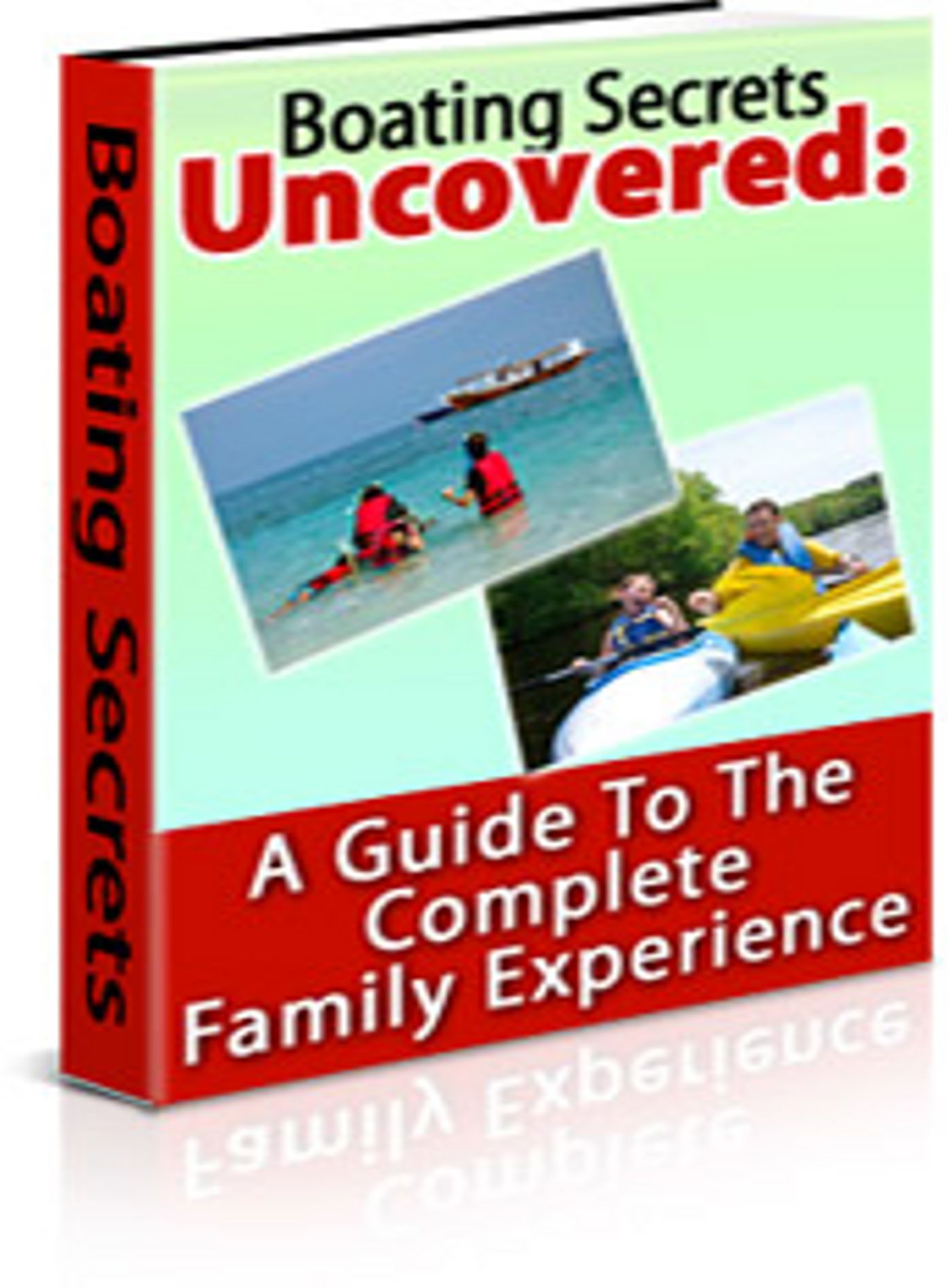 Boating Secrets Uncovered: "You Are Going To Get An In-Depth Look At One Of The Most Remarkable Boating Guides There Is Available On The Market Today" (Brand New) AAA+++