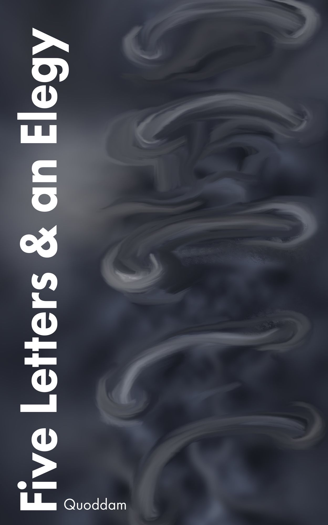 Five Letters And An Elegy