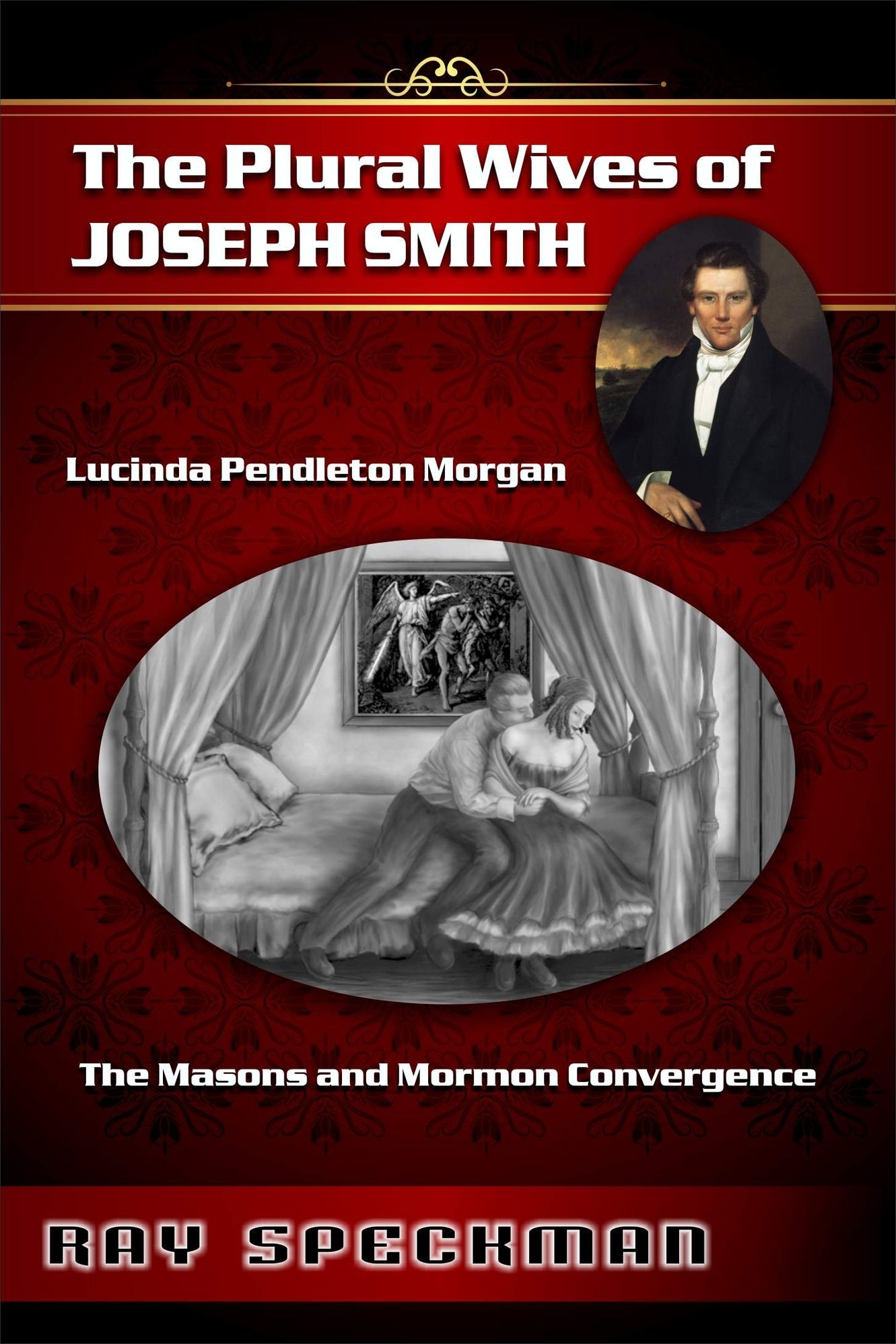 The Plural Wives of Joseph Smith, Lucinda Pendleton Morgan