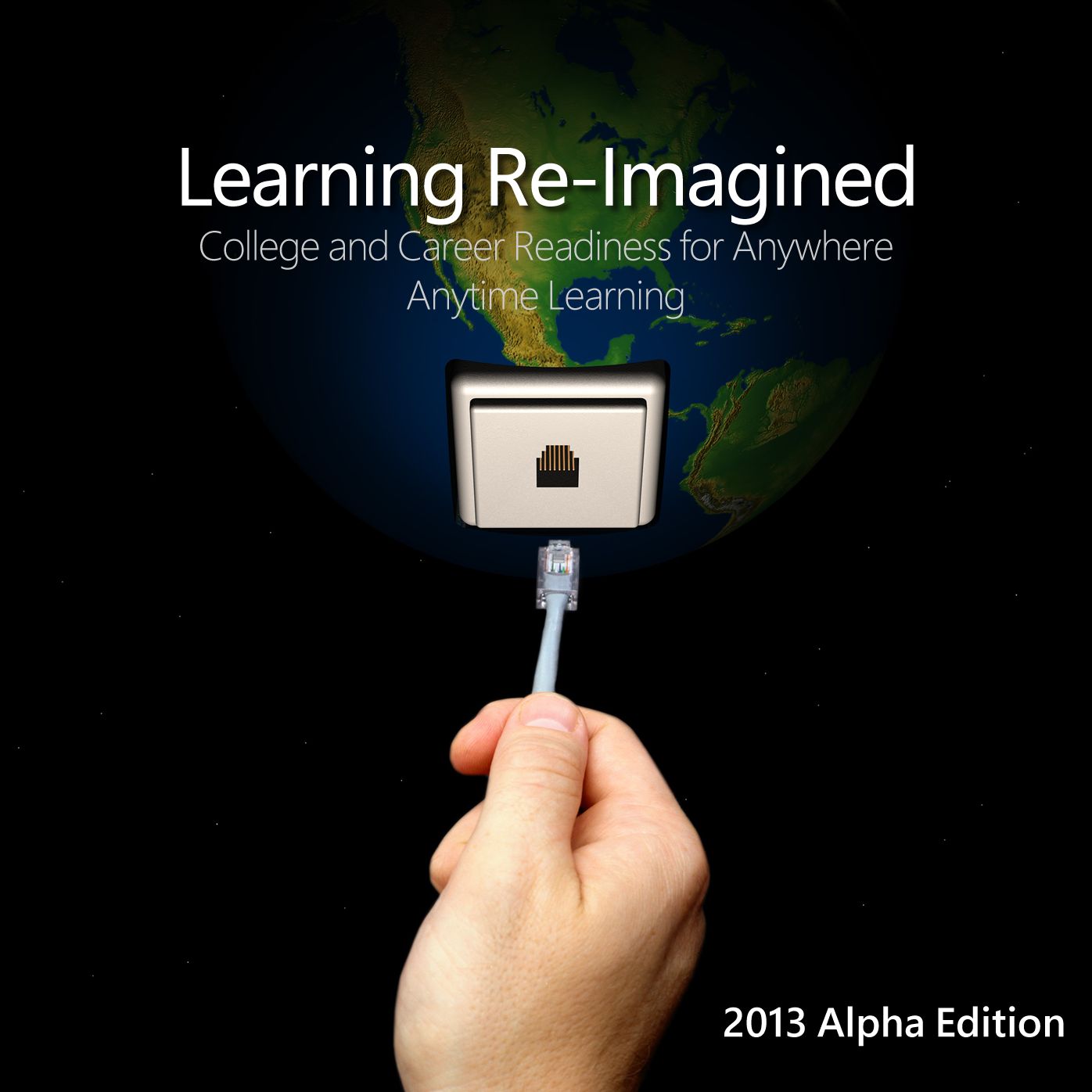 Learning Re-Imagined Alpha Edition 2013