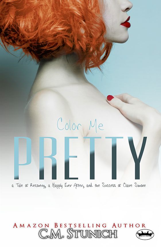 Color Me Pretty: a Tale of Recovery, a Happily Ever After, and the Success of Claire Simone
