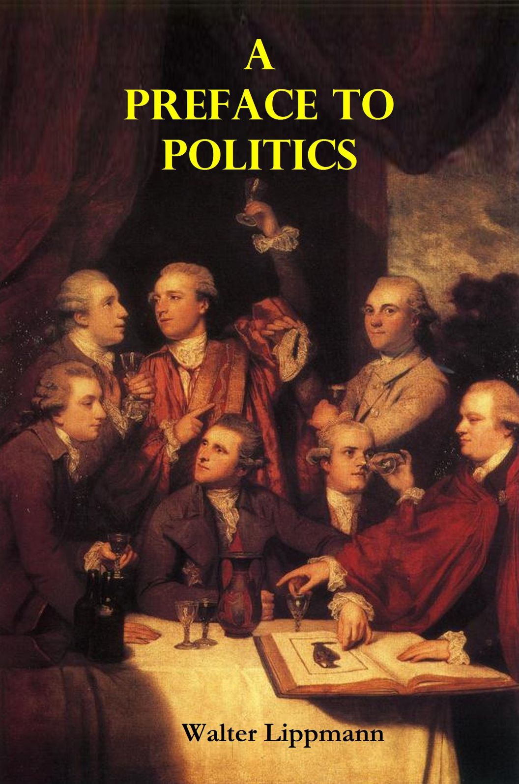 A Preface to Politics