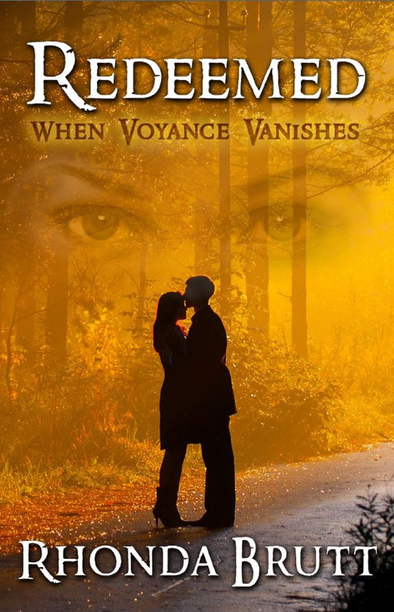 Redeemed “When Voyance Vanishes”