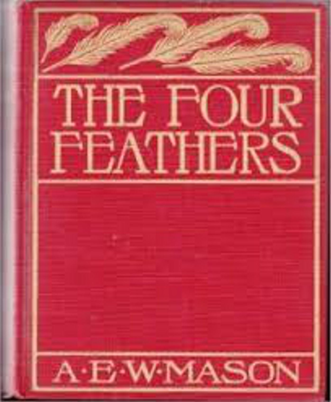 The Four Feathers...Complete Version