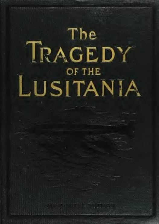 The Tragedy of the Lusitania