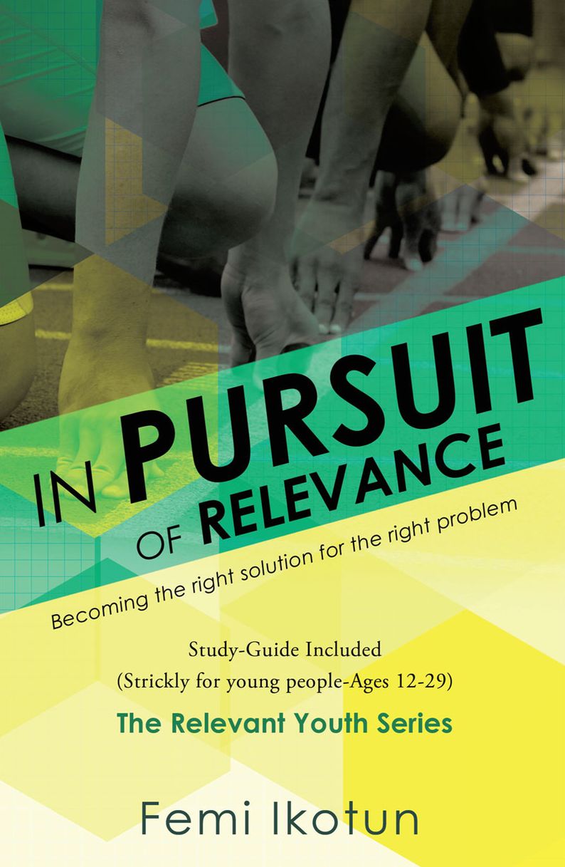 IN PURSUIT OF RELEVANCE