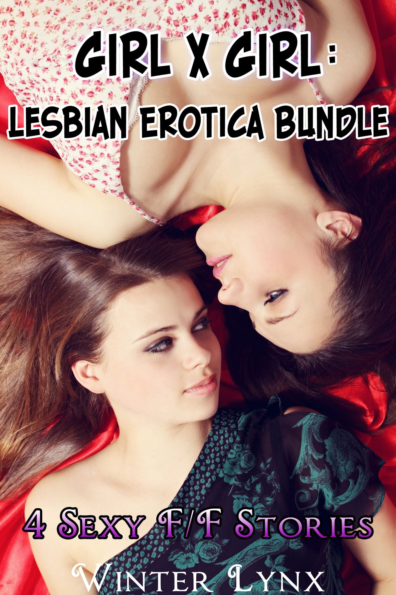 Girl x Girl: Lesbian Erotica Bundle - 4 Sexy F/F Stories
