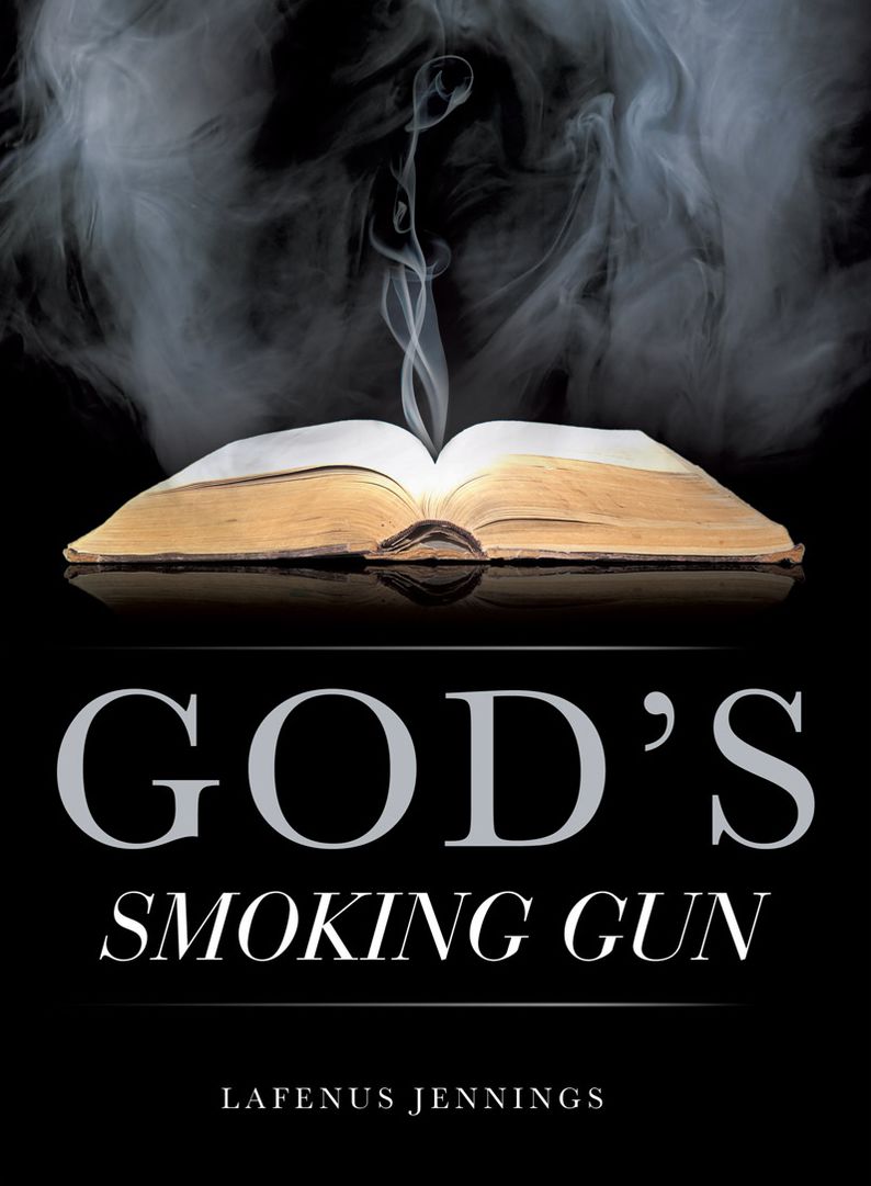 GOD'S SMOKING GUN