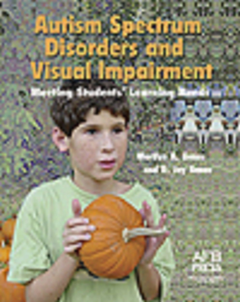 Autism Spectrum Disorders and Visual Impairment