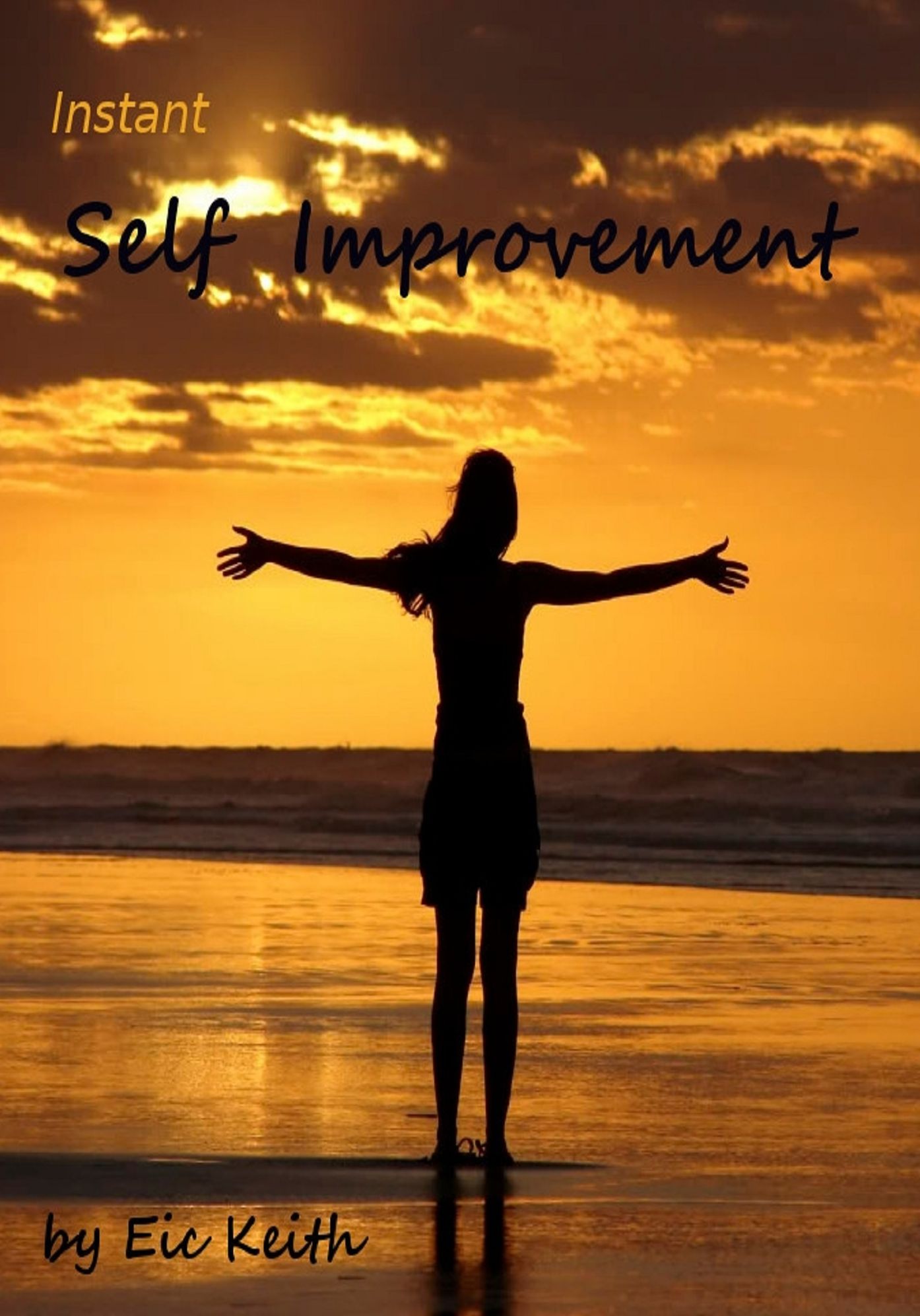 Instant Self Improvement