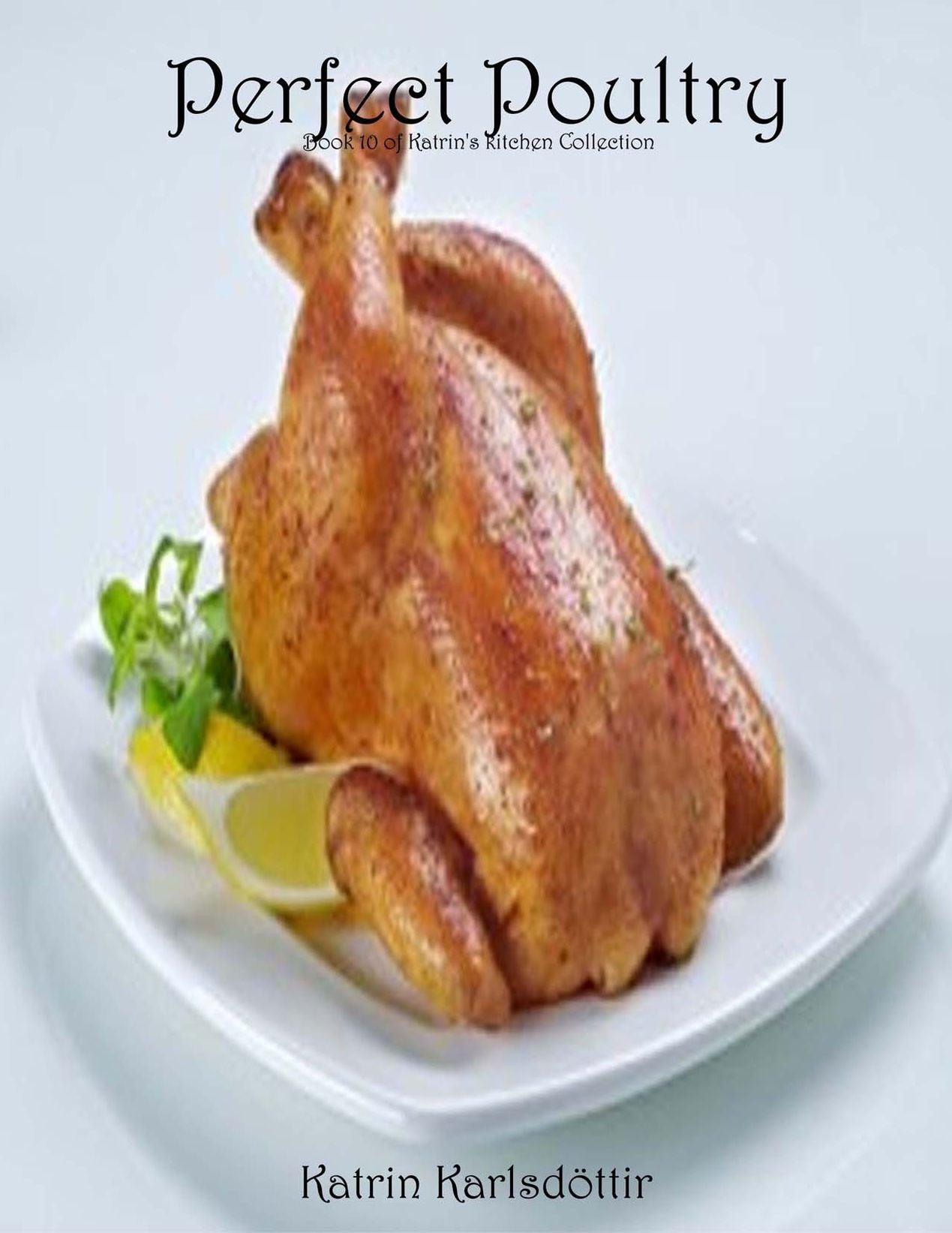Perfect Poultry