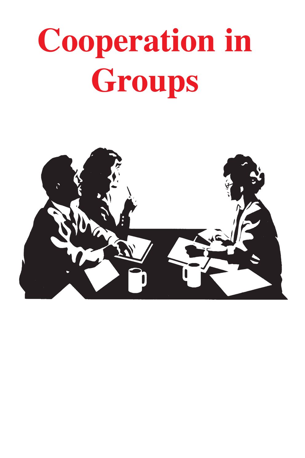 Cooperation in Groups