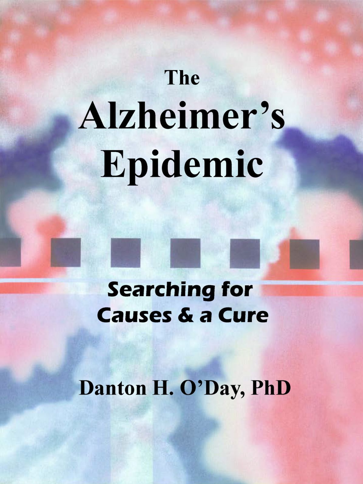 The Alzheimer's Epidemic
