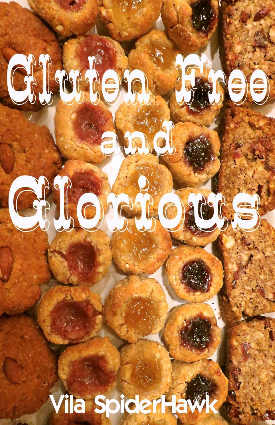 Gluten Free and Glorious