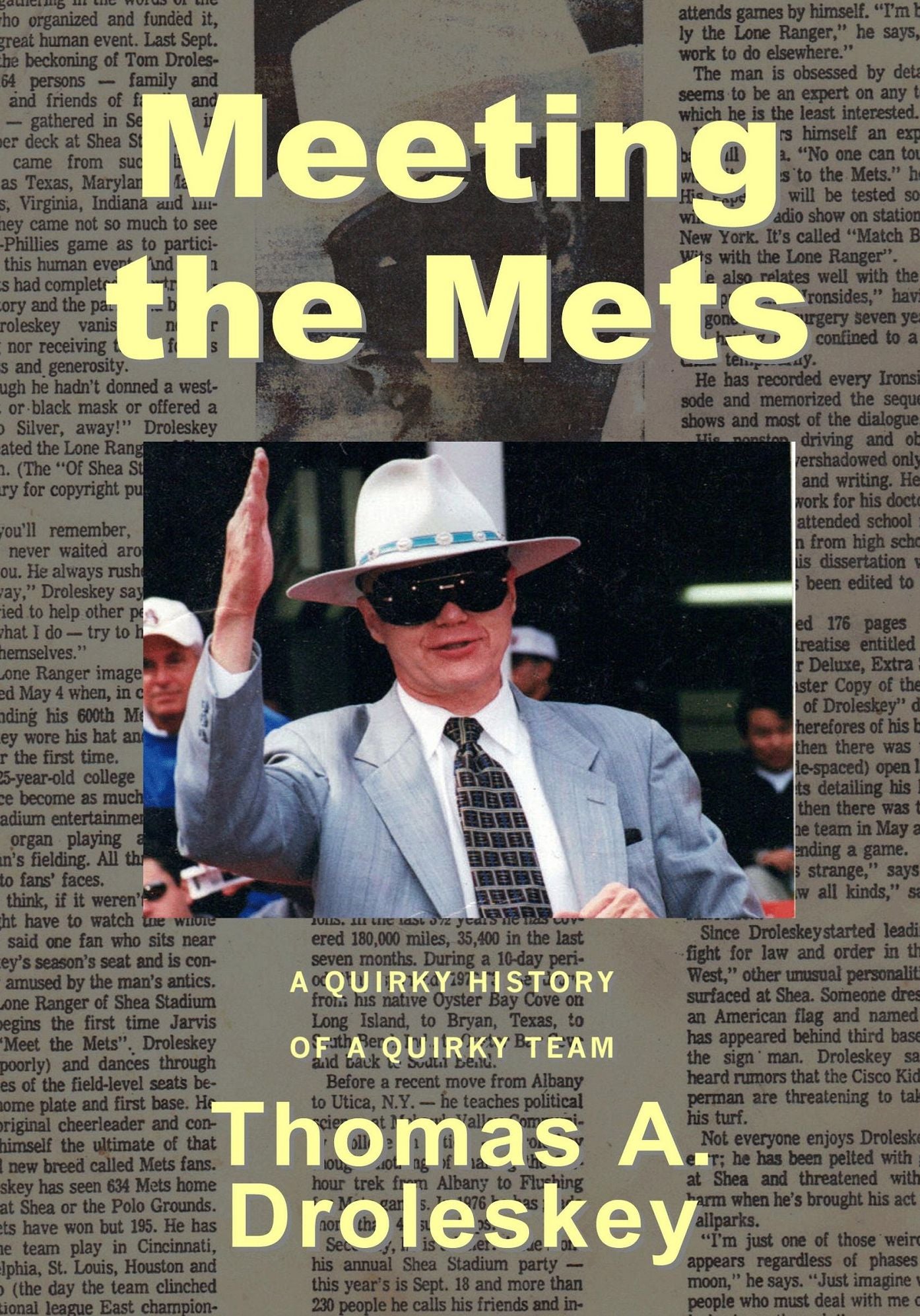 Meeting the Mets: A Quirky History of a Quirky Team