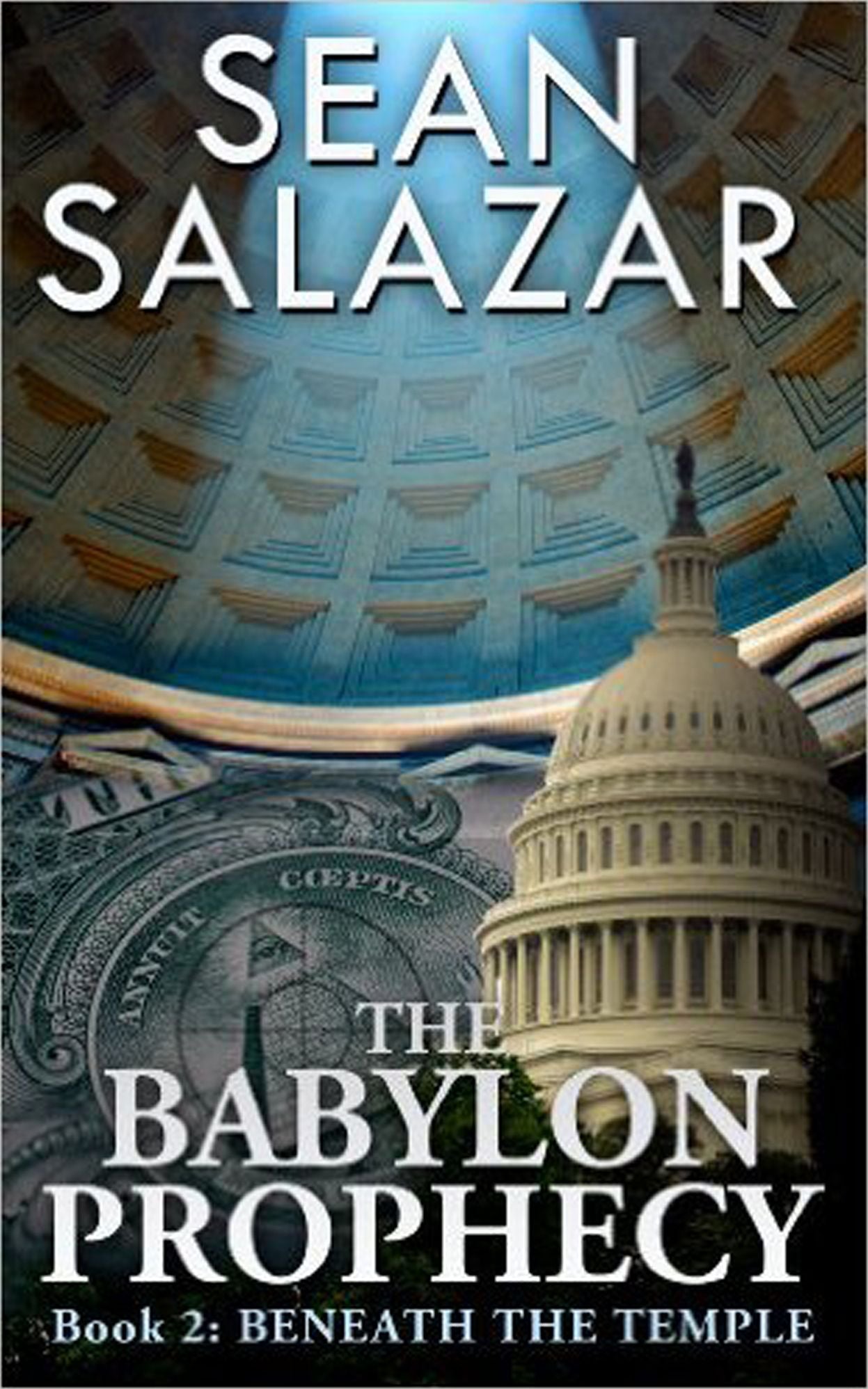 The Babylon Prophecy Book 2: Beneath the Temple