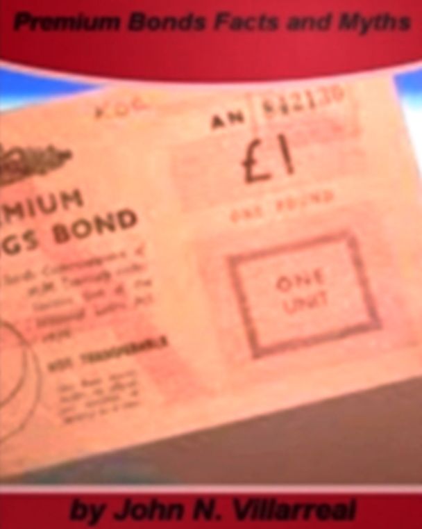 Premium Bonds Facts & Myths: An Investor’s Guide To The Difference Between NSI and Banks, Investing in Premium Bonds, British Bonds and Conspiracy Theories