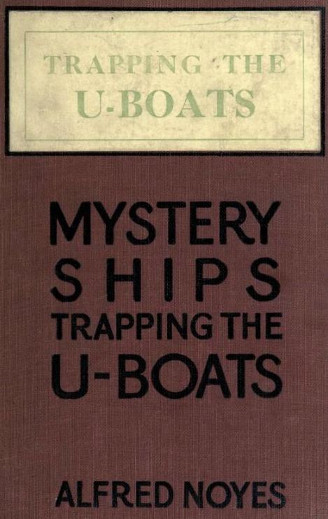Mystery Ships (Trapping The "U" Boat)