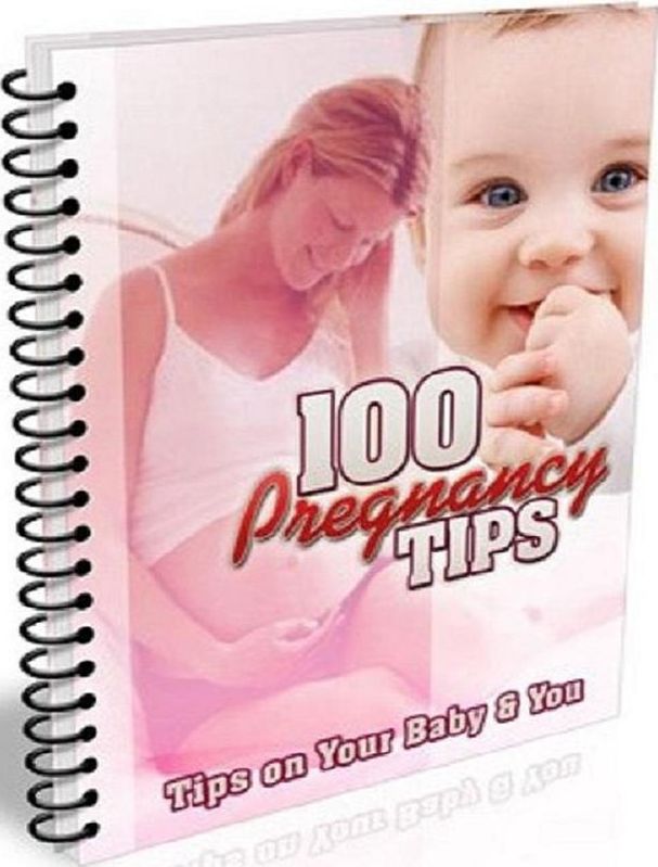 eBook about 100 Pregnancy Tips - Increase your chances for getting pregnant...