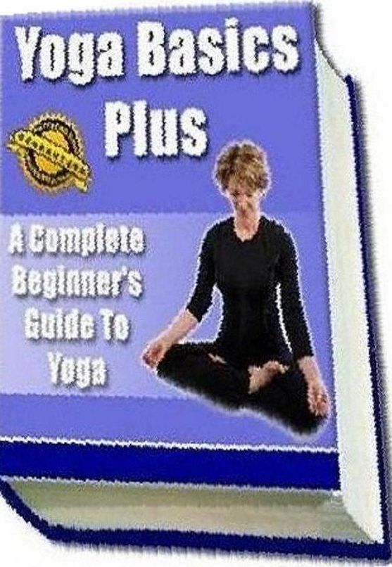 eBook about A Beginners Guide to Yoga - Yoga is NOT a system of meditation ..