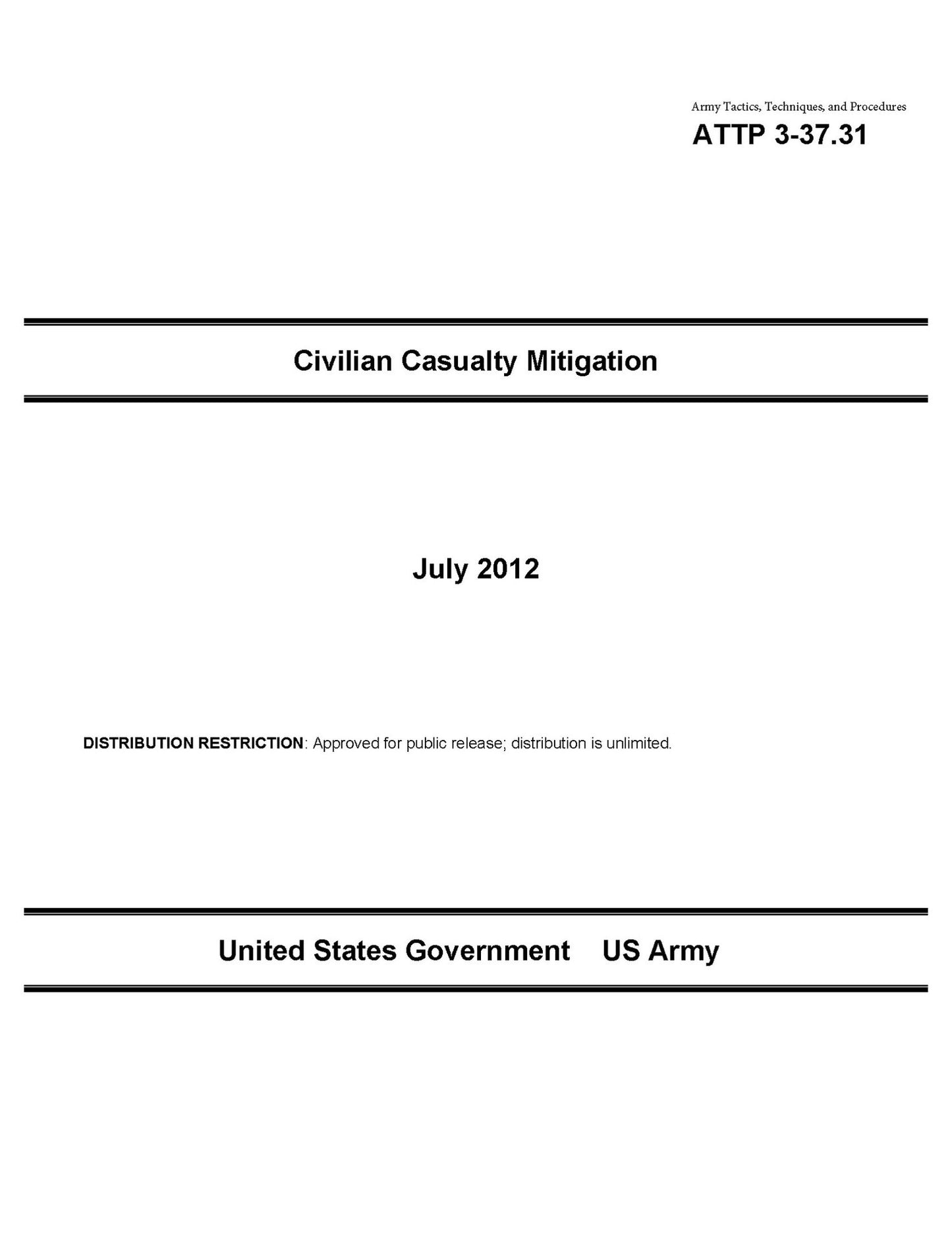 Army Tactics, Techniques, and Procedures ATTP 3-37.31 Civilian Casualty Mitigation July 2012
