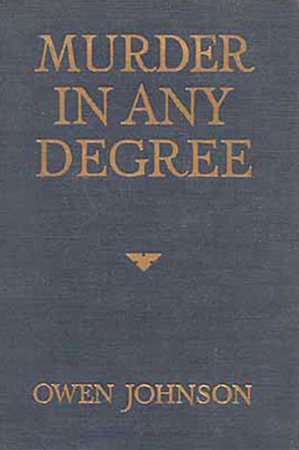 Murder in Any Degree