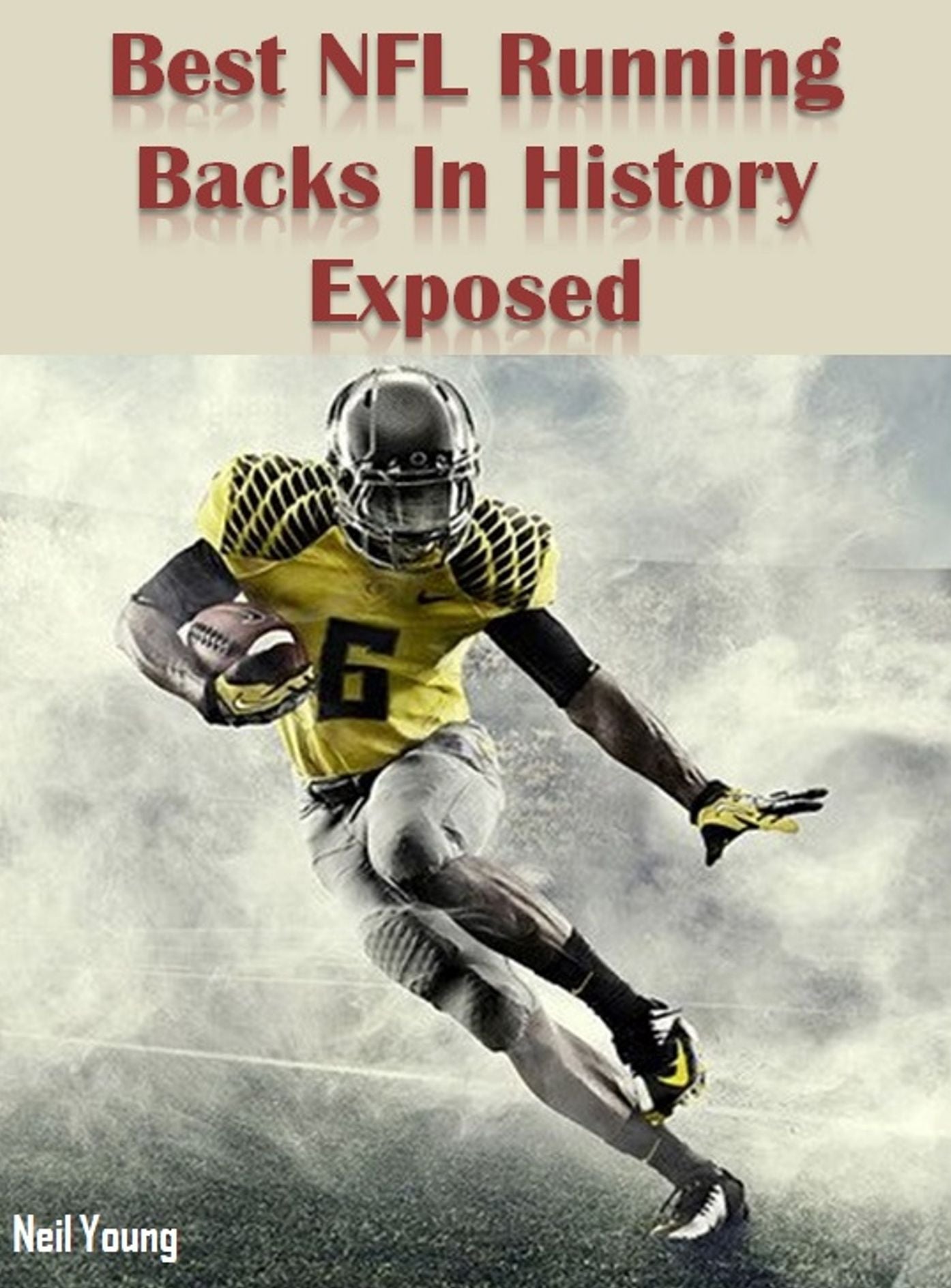 Best NFL Running Backs In History Exposed