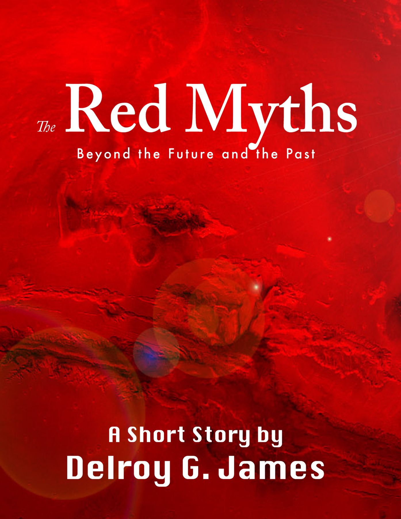 The Red Myths:Beyond The Future and the Past