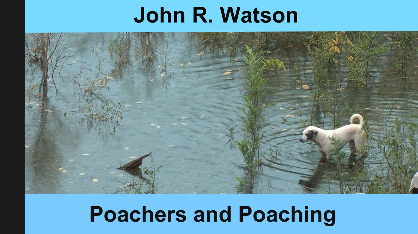Poachers and Poaching